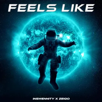 Feels Like by Zeiqo