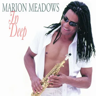 In Deep by Marion Meadows