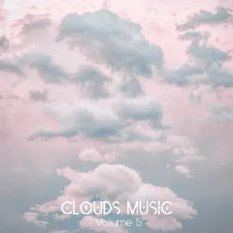 Clouds Music, Vol. 5 by Meeresrauschen