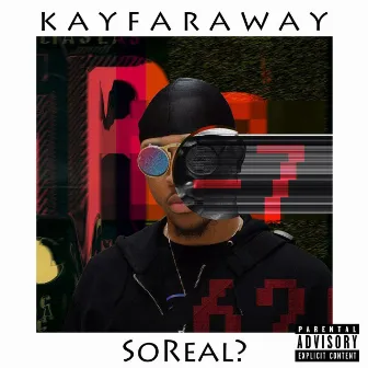 SoReal? by KayFaraway