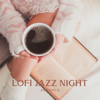 Lofi Jazz Night Ambience - Relaxing Reading Background Music by 