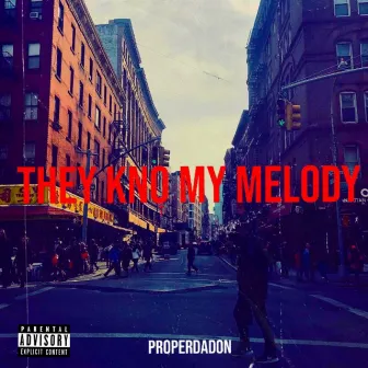 They kno My Melody by ProperDadon