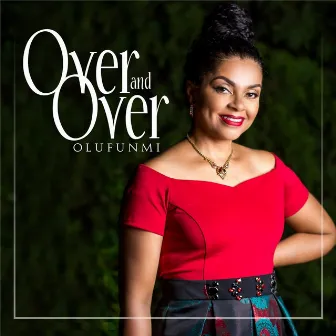 Over and Over by Olufunmi