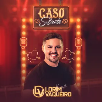 Caso Saliente by Lorim Vaqueiro