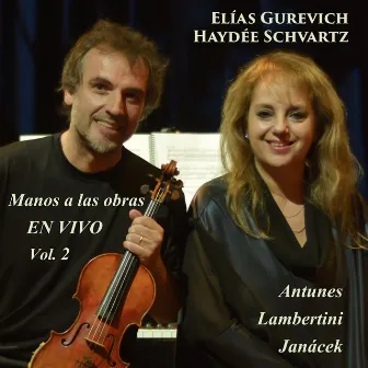 Antunes, Lambertini, Janácek: En Vivo Vol. 2 by Elias Gurevich