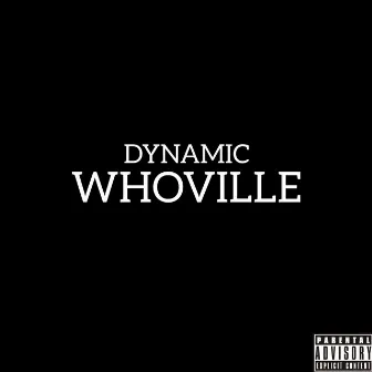 Whoville by Dynamic