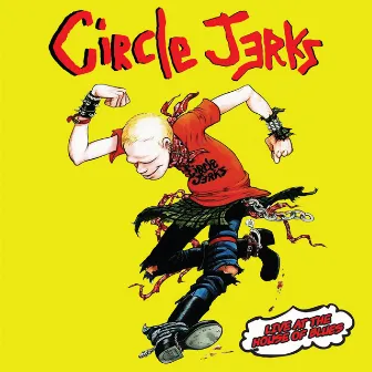 Live at the House of Blues by Circle Jerks