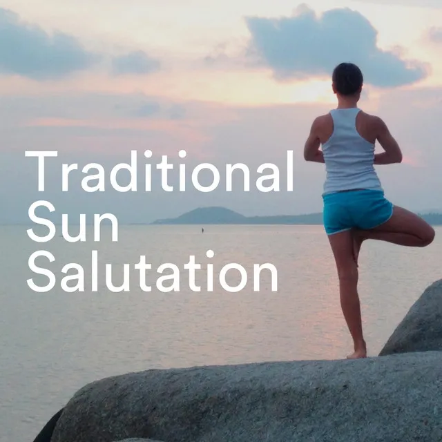 Traditional Sun Salutation - Yoga Music