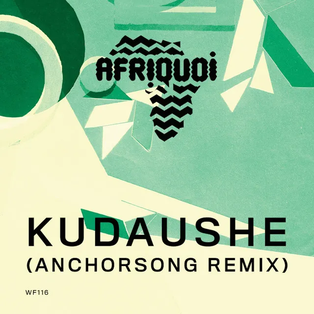 Kudaushe - Anchorsong Remix