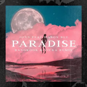 Paradise (Bangkook & Vicka Remix) by BangKook