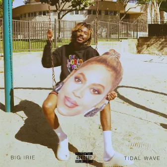 Tidal Wave by Big Irie