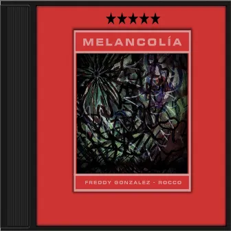 Melancolía by Rocco