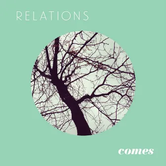 Comes by Relations