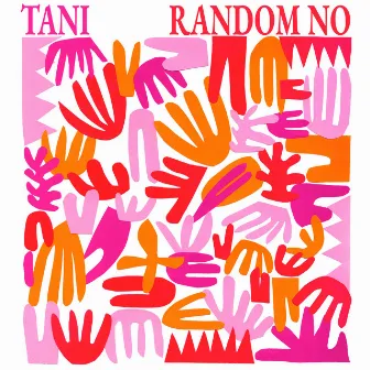 Random No by Tani