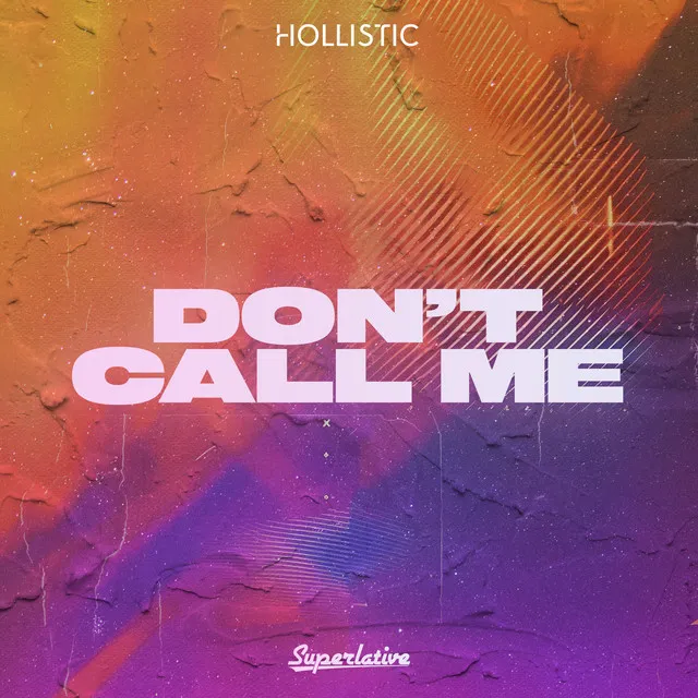 Don't Call Me - Extended Mix