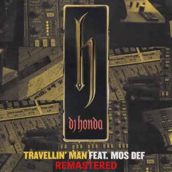 Travellin' Man (Remastered) by dj honda