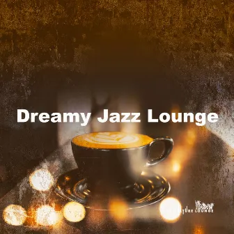 Dreamy Jazz Lounge by Jazz Culture Lounge