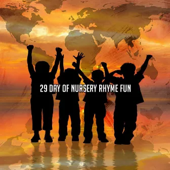 29 Day Of Nursery Rhyme Fun by Children Songs