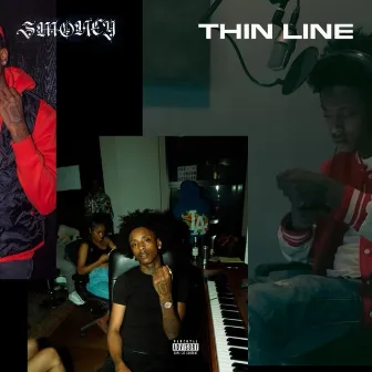 Thin Line by Smoney