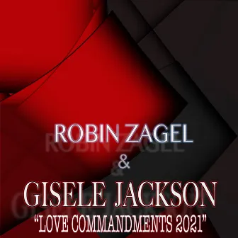 Love Commandments 2021 by Gisele Jackson