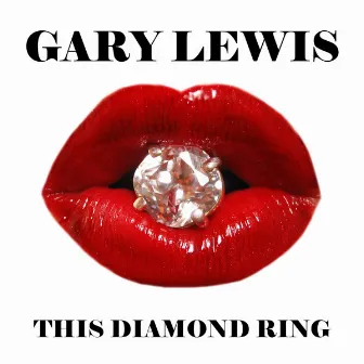 This Diamond Ring (Re-Recorded Version) by Gary Lewis