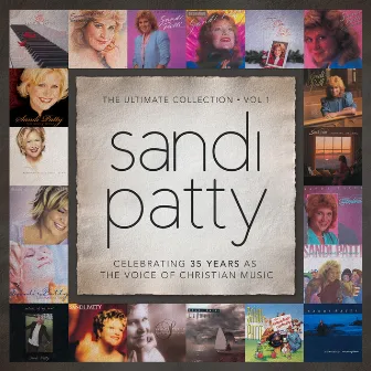 The Ultimate Collection: Vol. 1 by Sandi Patty