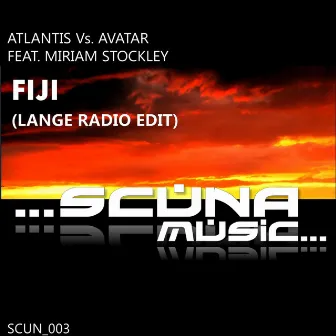 Fiji (Lange Radio Edit) [Atlantis vs Avatar] by Avatar