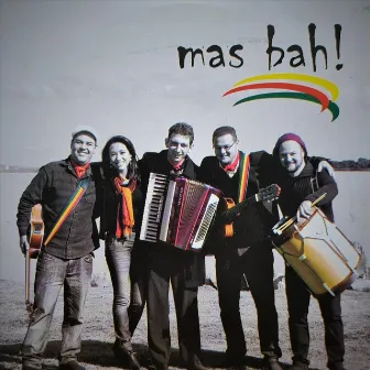 Mas Bah! by Grupo Mas Bah