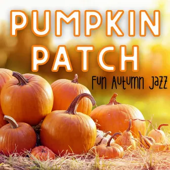 Pumpkin Patch - Fun Autumn Jazz by Shusuke Inari