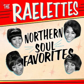 Northern Soul Favorites by The Raelettes