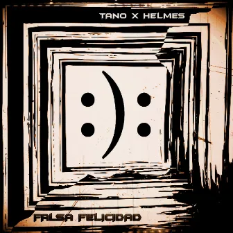 Falsa felicidad by Tano