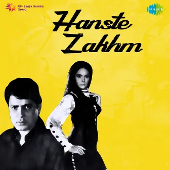 Hanste Zakhm (Original Motion Picture Soundtrack) by Madan Mohan