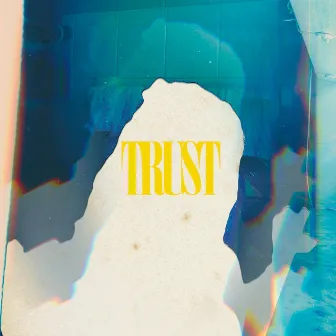 Trust by Lauren Hailey