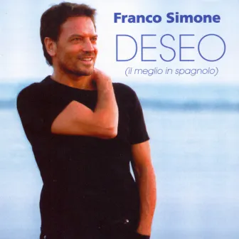 Deseo (Il meglio in spagnolo) by Franco Simone