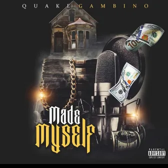 Myself by Quake Gambino