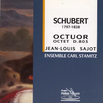 Schubert : Octuor D.803 by Jean-Louis Sajot