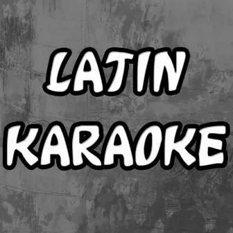 Latin Karaoke by Karaoke Hits Band