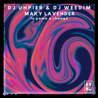 Le game a changé by DJ UNPIER