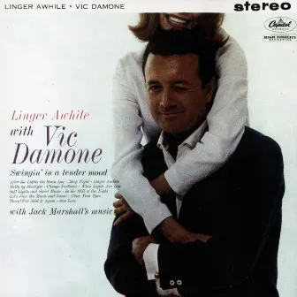 Linger Awhile with Vic Damone by Vic Damone