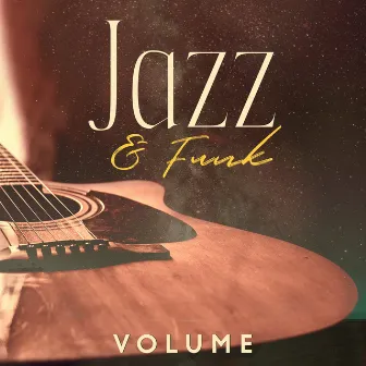 Jazz & Funk Volume by Tom & Jazz