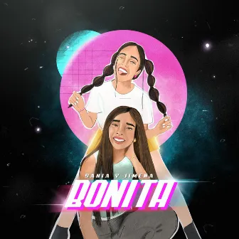 Bonita by Dania y Jimena