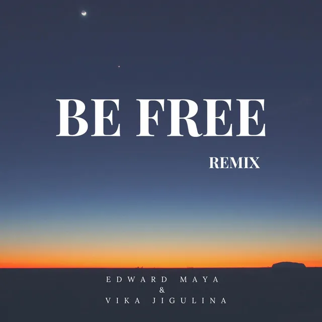 Be Free Remix