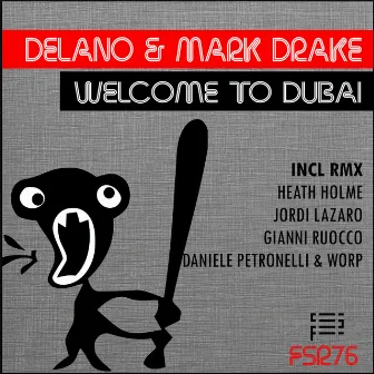 Welcome To Dubai by Delano