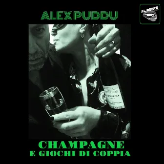 Champagne e Giochi Di Coppia by Alex Puddu