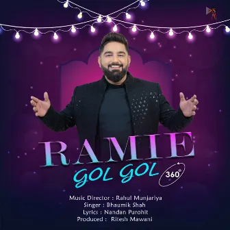 Ramie Gol Gol by Bhaumik Shah