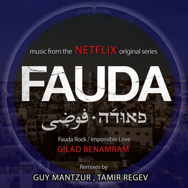 Fauda Remixes, Lifeart