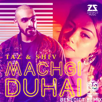 Machgi Duhai (BENEDICT Remix) by Shiva Bliss