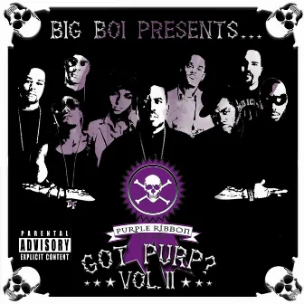 Big Boi Presents... Got Purp? Vol. 2 by Big Boi