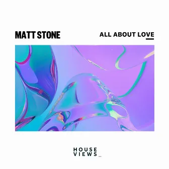 All About Love by Matt Stone