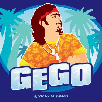 Gego & Picigin Band by Gego